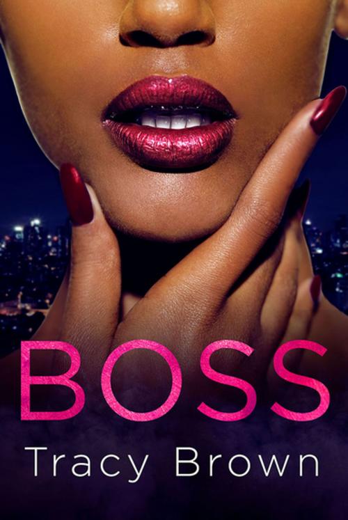 Cover of the book Boss by Tracy Brown, St. Martin's Press