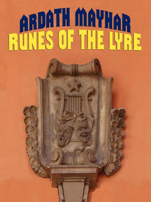 Cover of the book Runes of the Lyre by Ardath Mayhar, Wildside Press LLC