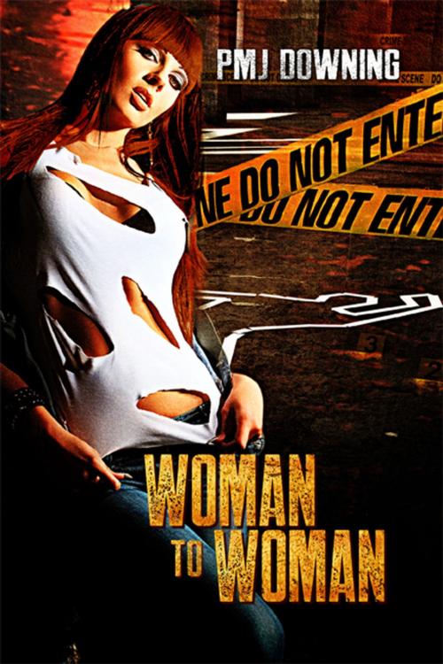 Cover of the book Woman to Woman by PMJ Downing, eXtasy Books Inc