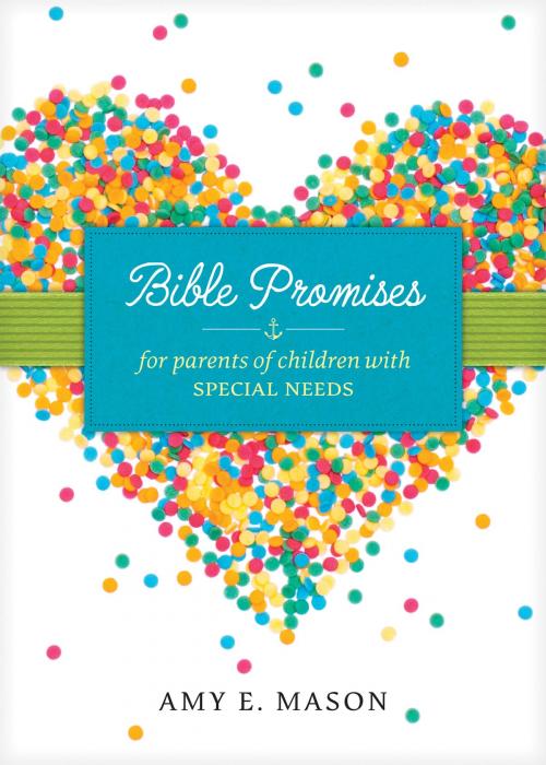 Cover of the book Bible Promises for Parents of Children with Special Needs by Amy E. Mason, Tyndale House Publishers, Inc.