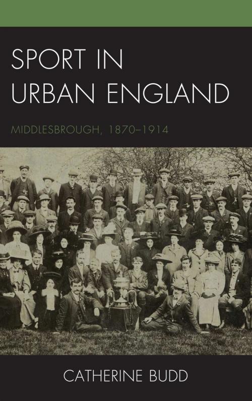 Cover of the book Sport in Urban England by Catherine Budd, Lexington Books