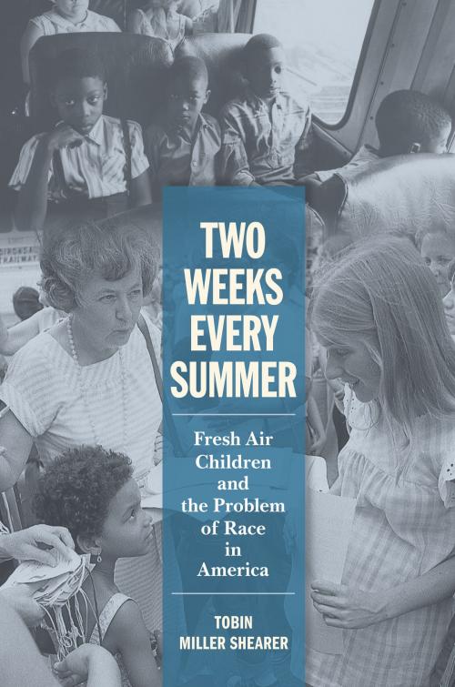 Cover of the book Two Weeks Every Summer by Tobin Miller Shearer, Cornell University Press