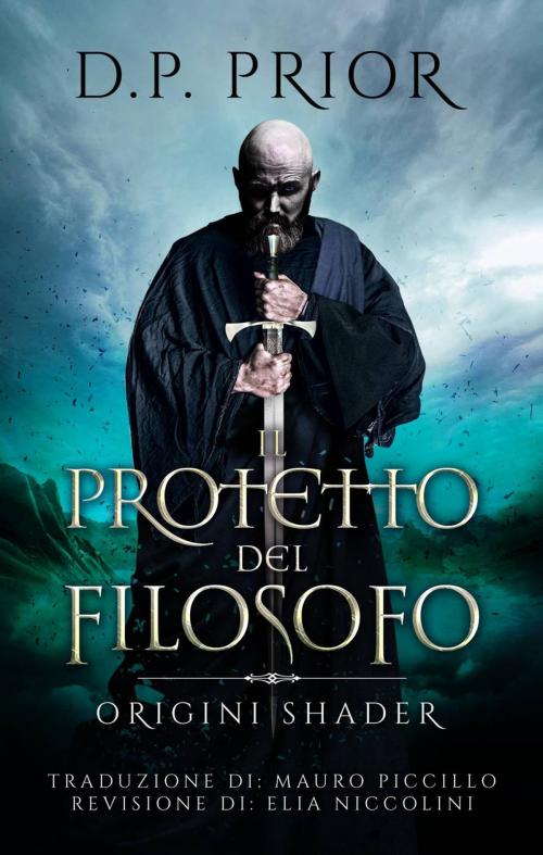 Cover of the book Il Protetto del Filosofo by D.P. Prior, Homunculus