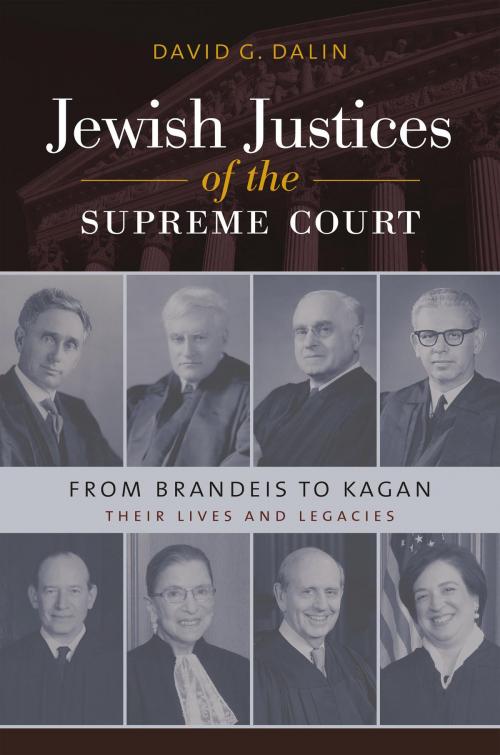 Cover of the book Jewish Justices of the Supreme Court by David G. Dalin, Brandeis University Press