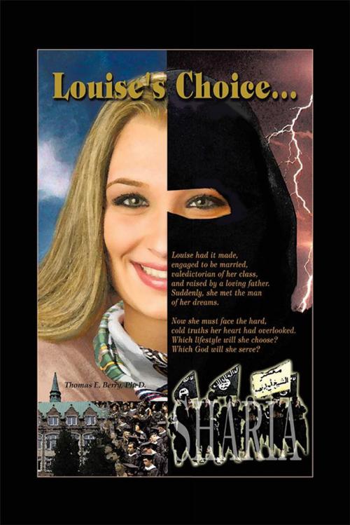 Cover of the book Louise's Choice... by Thomas E. Berry, WestBow Press