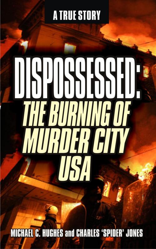 Cover of the book DISPOSSESSED by Michael C. Hughes, Charles 'Spider' Jones, Michael Hughes