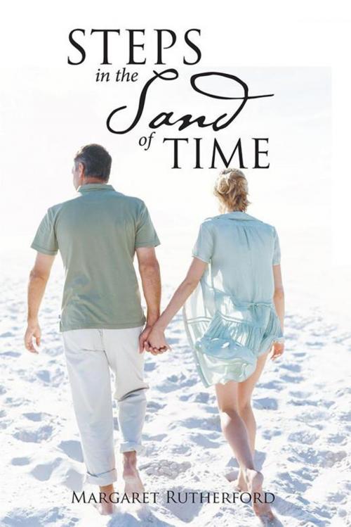 Cover of the book Steps in the Sand of Time by Margaret Rutherford, Xlibris UK