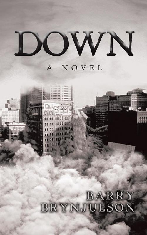 Cover of the book Down by Barry Brynjulson, AuthorHouse