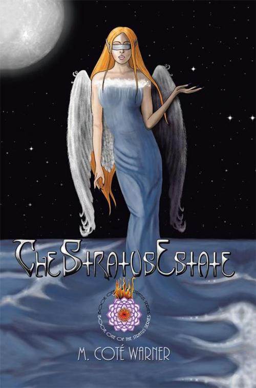 Cover of the book The Stratus Estate by M. Coté Warner, Xlibris US