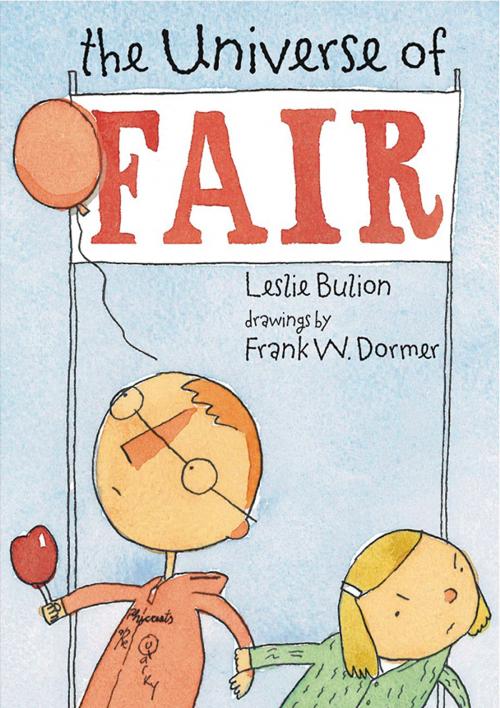 Cover of the book The Universe of Fair by Leslie Bulion, Peachtree Publishing Company