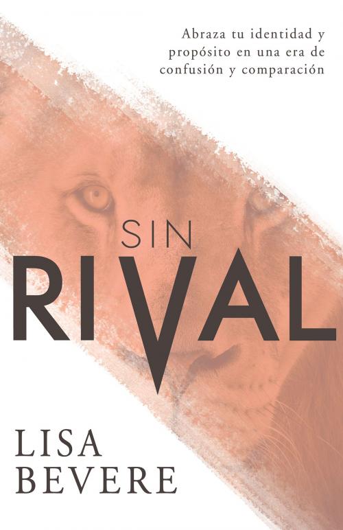 Cover of the book Sin Rival by Lisa Bevere, Whitaker House