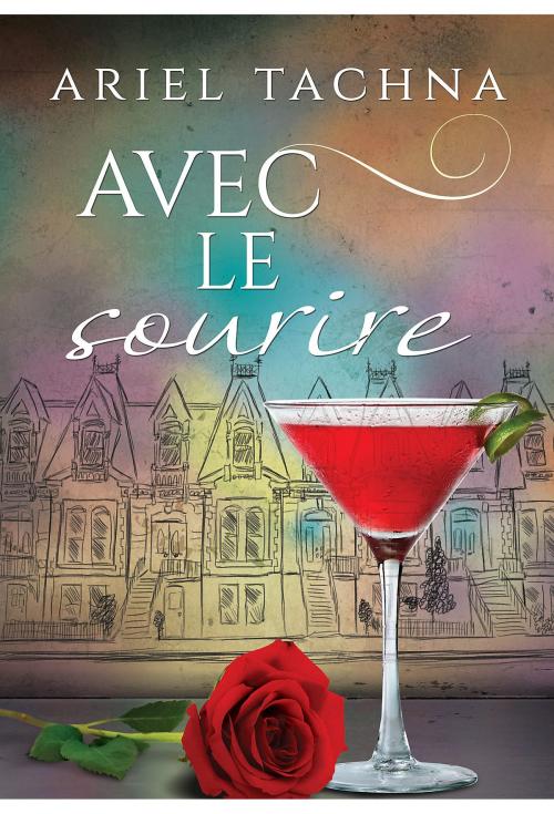 Cover of the book Avec le sourire by Ariel Tachna, Dreamspinner Press