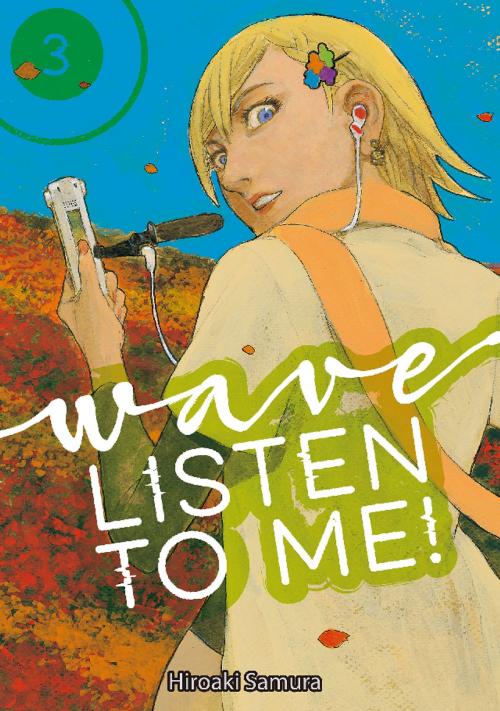 Cover of the book Wave, Listen to Me! by Hiroaki Samura, Kodansha Advanced Media LLC