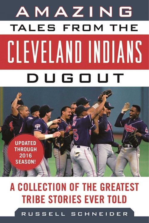 Cover of the book Amazing Tales from the Cleveland Indians Dugout by Russell Schneider, Sports Publishing