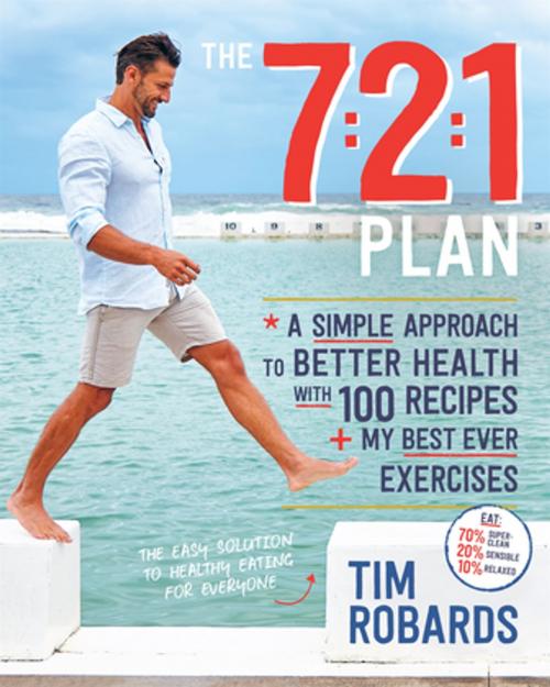 Cover of the book The 7:2:1 Plan by Tim Robards, Pan Macmillan Australia