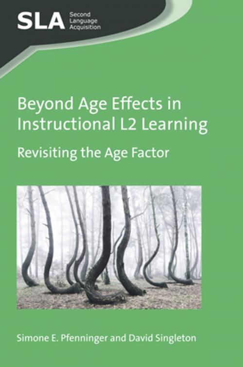 Cover of the book Beyond Age Effects in Instructional L2 Learning by Simone E. Pfenninger, Prof. David Singleton, Channel View Publications