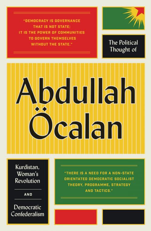 Cover of the book The Political Thought of Abdullah Öcalan by Abdullah Öcalan, Pluto Press