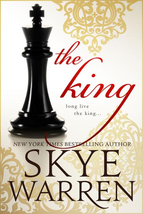 Cover of the book The King by Skye Warren, Skye Warren