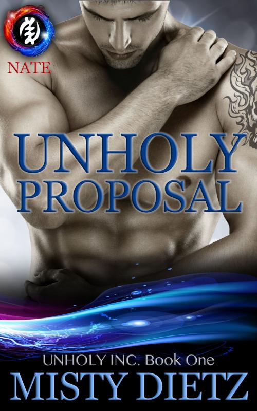 Cover of the book Unholy Proposal by Misty Dietz, Misty Media