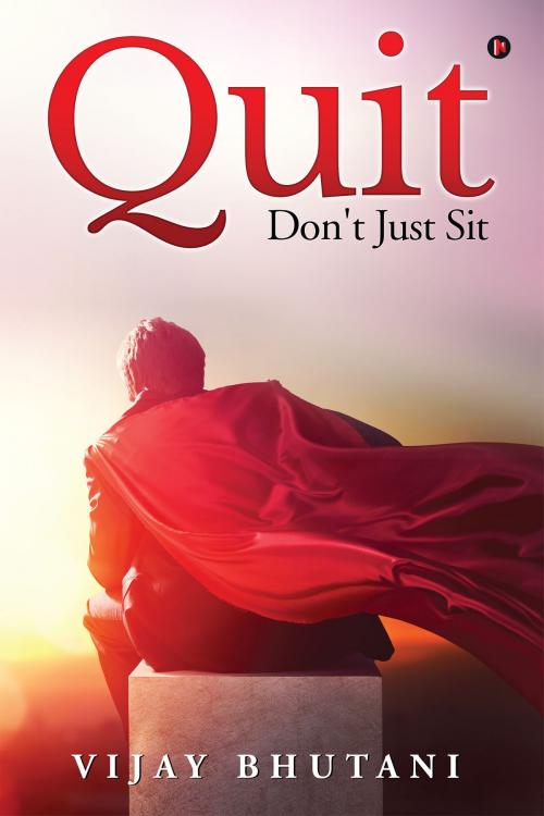 Cover of the book Quit by VIJAY BHUTANI, Notion Press