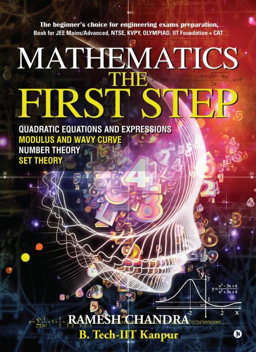 Cover of the book Mathematics the First Step by Ramesh Chandra, Notion Press