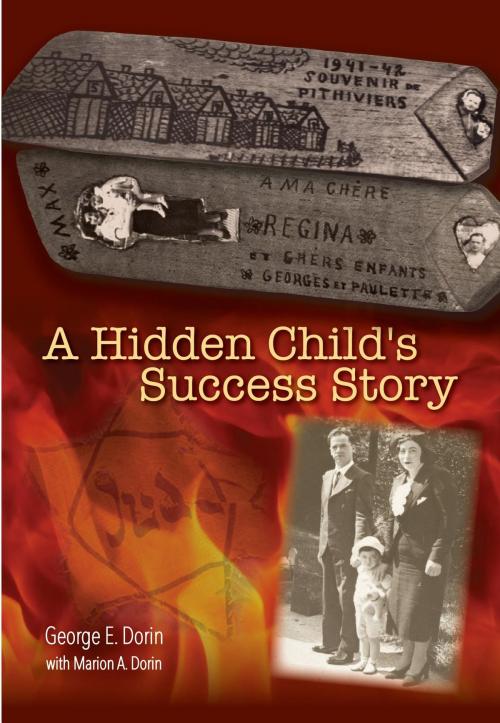 Cover of the book A Hidden Child's Success Story by George E Dorin, Green Ivy