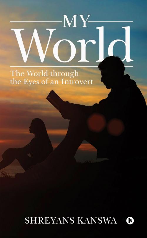 Cover of the book My World by Shreyans Kanswa, Notion Press