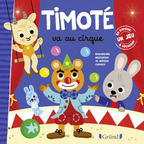 Cover of the book Timoté va au cirque by Emmanuelle MASSONAUD, Mélanie COMBES, edi8