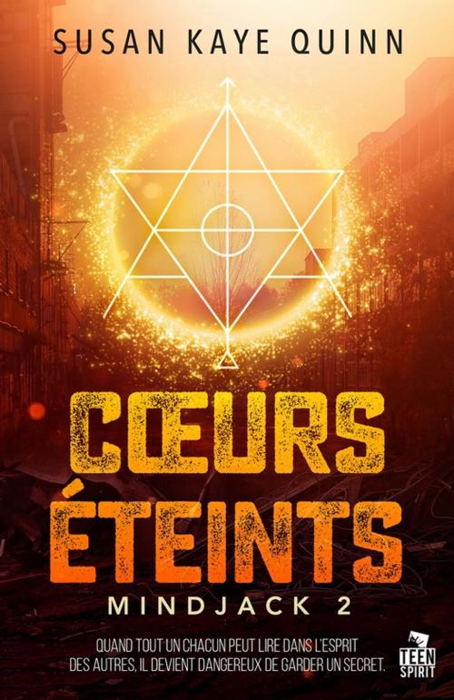 Cover of the book Coeurs éteints by Susan Kaye Quinn, Teen Spirit
