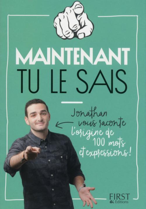 Cover of the book Maintenant tu le sais ! by TATOU PRODUCTIONS, edi8