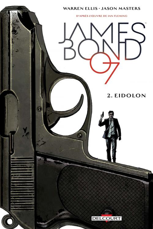Cover of the book James Bond T02 by Warren Ellis, Jason Masters, Delcourt