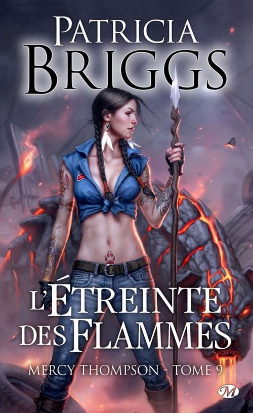 Cover of the book L'étreinte des flammes by Patricia Briggs, Milady