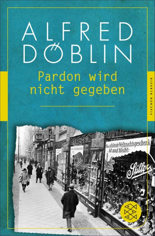 Cover of the book Pardon wird nicht gegeben by Alfred Döblin, Prof. Dr. Sabina Becker, FISCHER E-Books