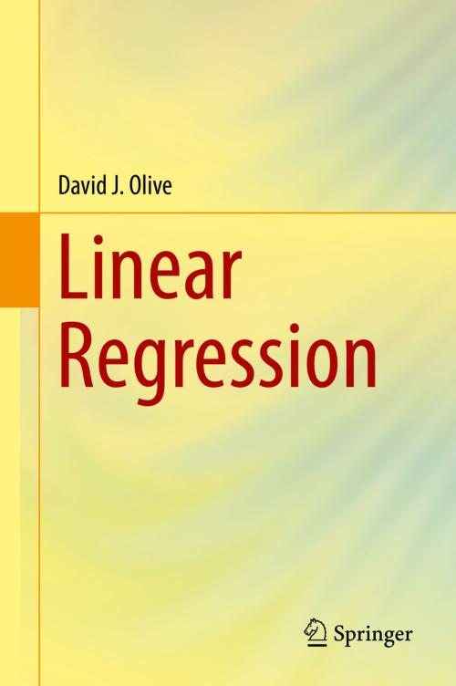 Cover of the book Linear Regression by David J. Olive, Springer International Publishing