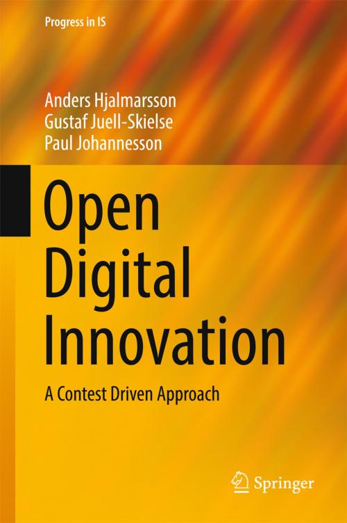 Cover of the book Open Digital Innovation by Anders Hjalmarsson, Gustaf Juell-Skielse, Paul Johannesson, Springer International Publishing