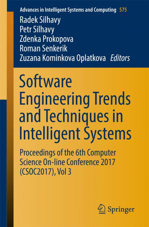 Cover of the book Software Engineering Trends and Techniques in Intelligent Systems by , Springer International Publishing