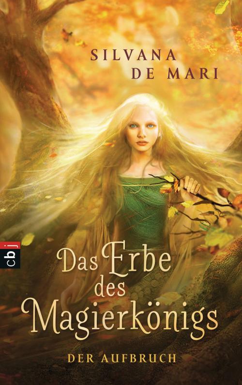 Cover of the book Das Erbe des Magierkönigs - Der Aufbruch by Silvana De Mari, cbj