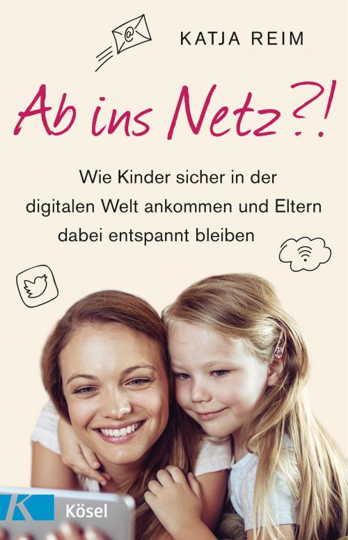 Cover of the book Ab ins Netz?! by Katja Reim, Kösel-Verlag