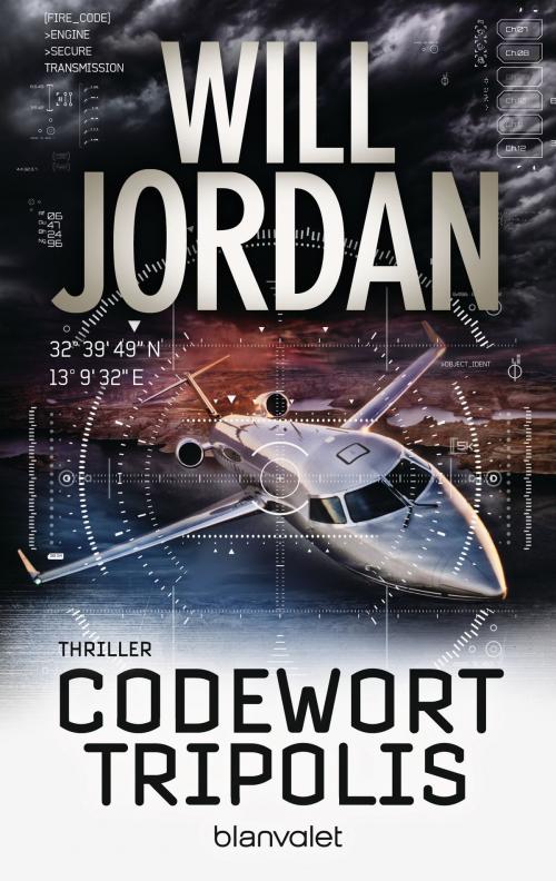 Cover of the book Codewort Tripolis by Will Jordan, Blanvalet Taschenbuch Verlag