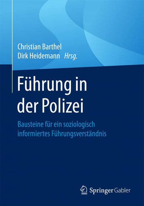 Cover of the book Führung in der Polizei by , Springer Fachmedien Wiesbaden