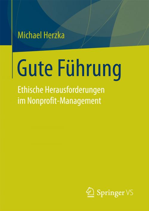 Cover of the book Gute Führung by Michael Herzka, Springer Fachmedien Wiesbaden
