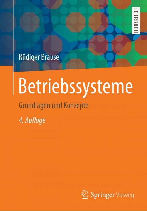 Cover of the book Betriebssysteme by Rüdiger Brause, Springer Berlin Heidelberg