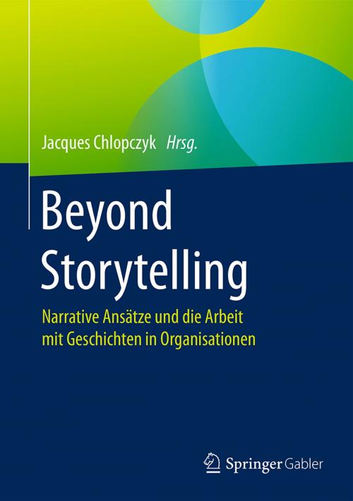 Cover of the book Beyond Storytelling by , Springer Berlin Heidelberg