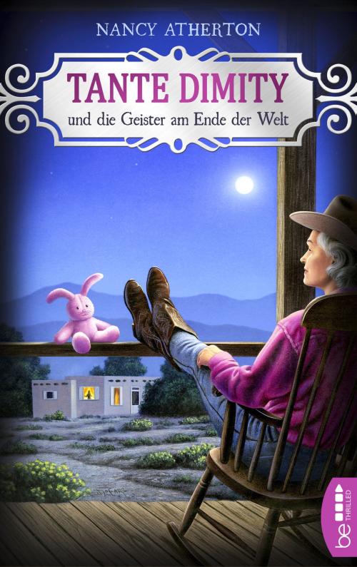 Cover of the book Tante Dimity und die Geister am Ende der Welt by Nancy Atherton, beTHRILLED by Bastei Entertainment