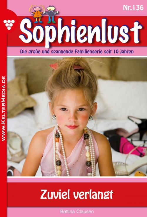 Cover of the book Sophienlust 136 – Familienroman by Bettina Clausen, Kelter Media