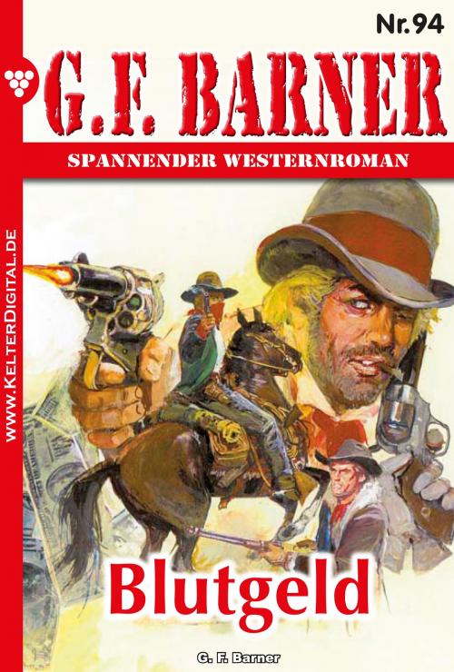 Cover of the book G.F. Barner 94 – Western by G.F. Barner, Kelter Media