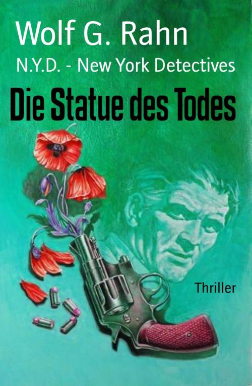 Cover of the book Die Statue des Todes by Wolf G. Rahn, BookRix