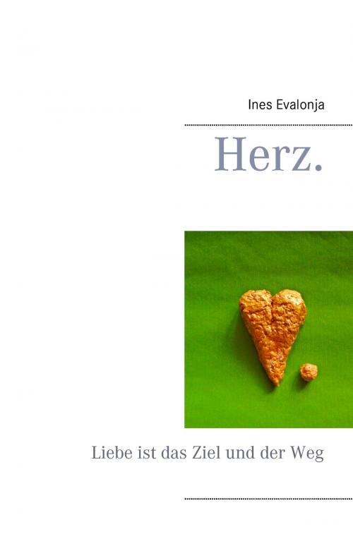 Cover of the book Herz. by Ines Evalonja, Books on Demand