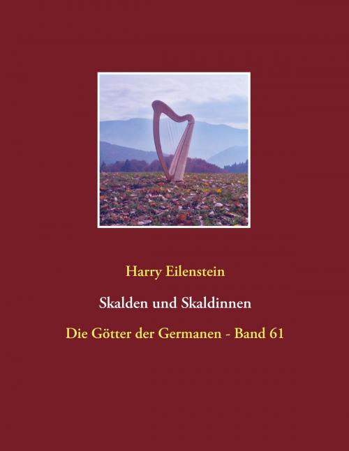 Cover of the book Skalden und Skaldinnen by Harry Eilenstein, Books on Demand