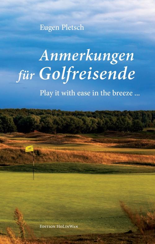 Cover of the book Anmerkungen für Golfreisende by Eugen Pletsch, Books on Demand